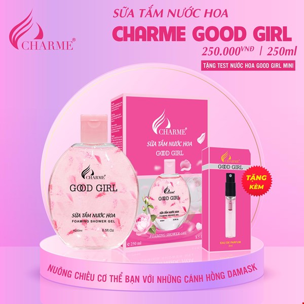 Sữa Tắm Nước Hoa Charme Good Girl 250ml